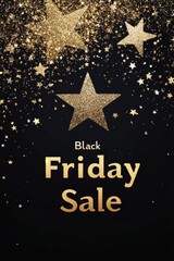 A large glittering golden star tops a black background sprinkled with smaller stars, featuring the text 'Black Friday Sale' in a bold and festive design.