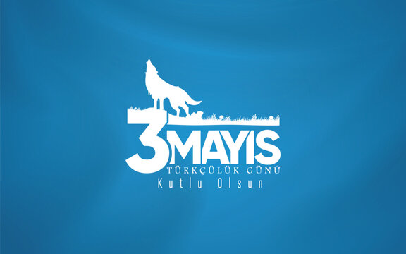3 Mayıs, türkçülük günü kutlama tasarımları. Translation: 3 May, Turkism Day celebration designs.
