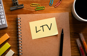 There is sticky note with the word LTV. It is an abbreviation for Life Time Value as eye-catching...