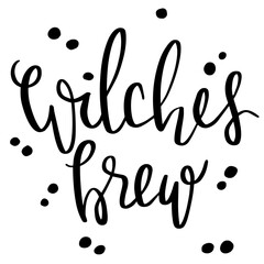 Fototapeta premium Witches Brew Hand-Lettered Halloween Design with Bubbles