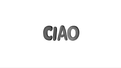 White stop-motion animation of "Ciao" title drawn with marker on white background, idea for school learning process or video blogging