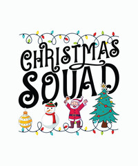 Chrsistmas Squad T-shirt Design