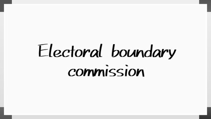 Electoral boundary commission のホワイトボード風イラスト