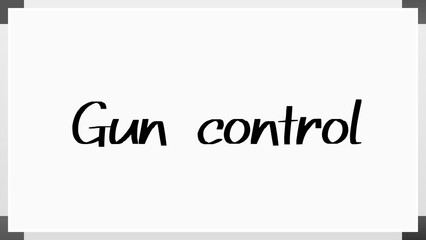 Gun control のホワイトボード風イラスト