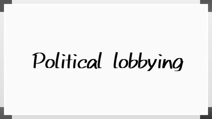 Political lobbying のホワイトボード風イラスト