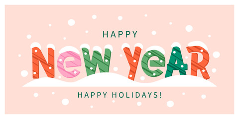 Greeting banner for winter holidays. Modern design text Happy New Year. Vector illustration for card, poster or cover.