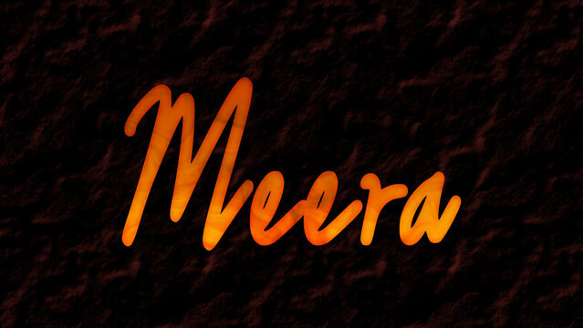 3D fire text effect of name Meera on dark background.	