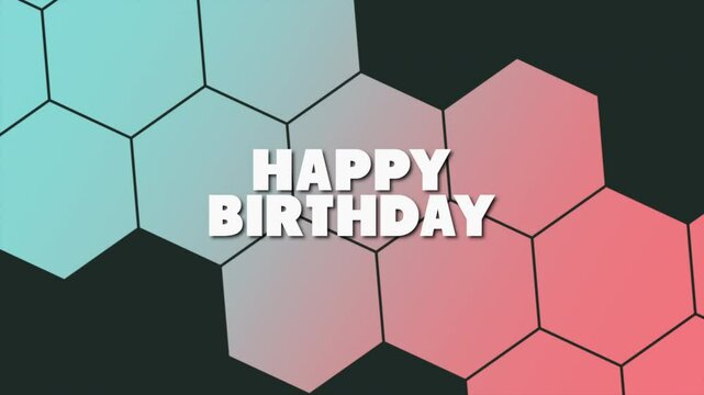 A vibrant geometric pattern of colorful hexagons forms a birthday cake shape. Happy Birthday is written in white on a black background