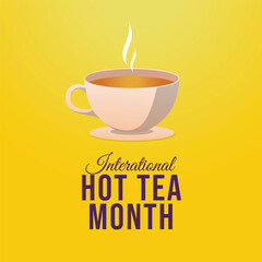 vector graphic of National Hot Tea Month ideal for National Hot Tea Month celebration.