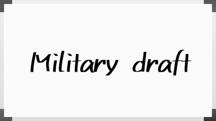 Military draft のホワイトボード風イラスト