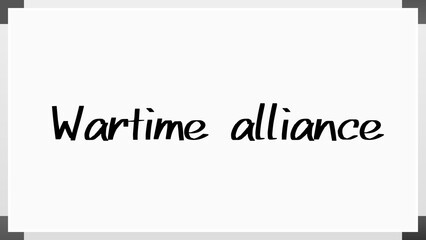 Wartime alliance のホワイトボード風イラスト