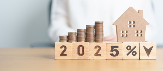 2025 New Year with percentage change to UP and Down arrow, Home model and coin stack. Real estate...