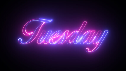 Abstract glowing text day Tuesday light neon effect background. Saturday text