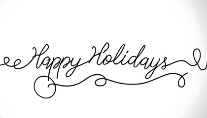 holidays written black monoline calligraphy swashes