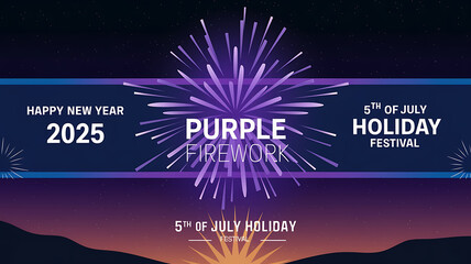 Purple fireworks celebration for New Year 2025 and 5th of July Holiday. 
