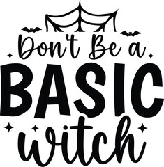 Don't Be a Basic Witch