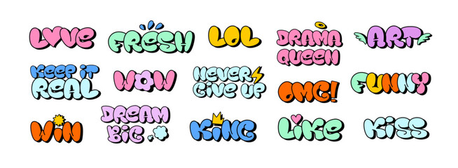 Bubble graffiti words. Street art love, fresh, omg, lol and wow sign. Drama queen, keep it real, never give up and dream big. Win, king, like, funny and kiss vector set