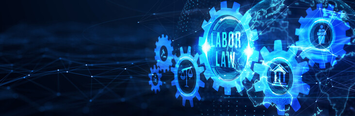 Business, Technology, Internet and network concept. Labor Law Lawyer Legal. 3d illustration
