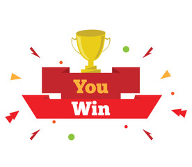 You Win Banner with a Golden Cup. Success in sports or lottery concept vector.