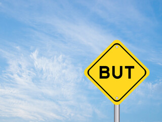 Yellow transportation sign with word but on blue color sky background