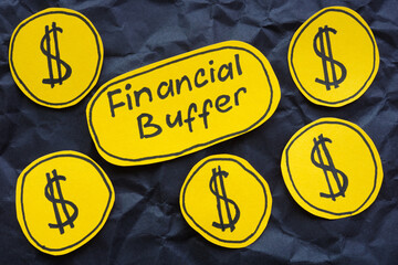 Words financial buffer with dollar signs. Symbolize savings and economic stability.
