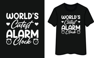 World's Cutest Alarm Clock T-Shirt Design