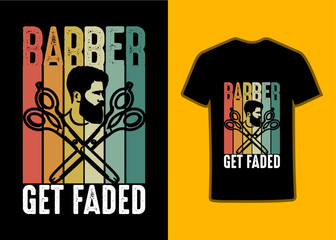 Barber get fader Tshirt design Retro Sunset, Mordan stylish Vector TShirt Design,  Suitable for totebags, stickers, mug, hat, and merchandise, suitable for print design, Barber, fader.