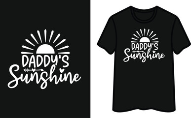 Daddy's Sunshine T-Shirt Design