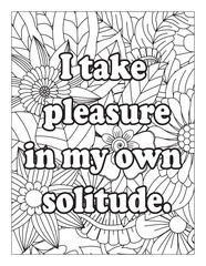 Relax yourself with our inspiring quote coloring pages! Proverbs, Sayings, Famous quotes included into beautiful and various patterns to color. Motivational quote coloring page. Inspirational quotes.