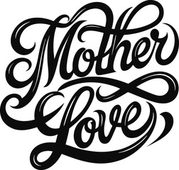 Obraz premium Mother Love Vector Typography Stock Illustration