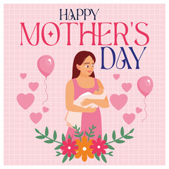 A mother holding her baby in her arms. Symbol of love with balloons and flowers. Mother's Day concept. Flat vector illustration.