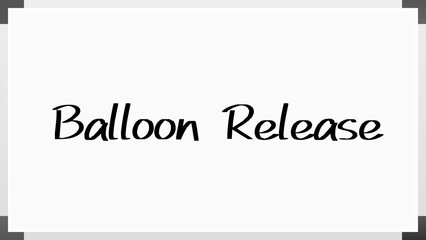 Balloon Release のホワイトボード風イラスト