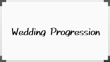 Wedding Progression のホワイトボード風イラスト