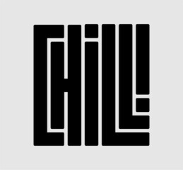 Chill typography design logo. in square model