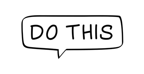 do this - text in a speech bubble