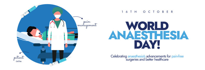 World Anaesthesia day celebration cover banner. 16 October Anesthesia day banner with patient in OT with an anesthetist. The day remember the first successful demonstration of diethyl ether anesthesia