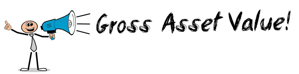 Gross Asset Value!