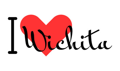 I love Wichita, city of United States. Hand drawn letters with red heart. Vector illustration lettering, modern design