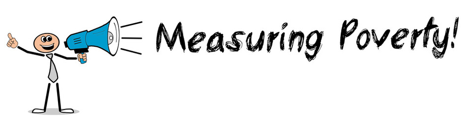 Measuring Poverty!