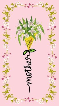 Story Size Vertical Animation for Mother's Day Greetings with , Flowers. Suitable for celebrating Mother's Day . 4K Resolution Footage