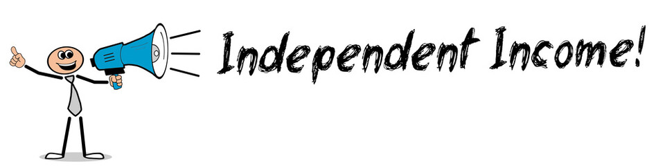Independent Income!