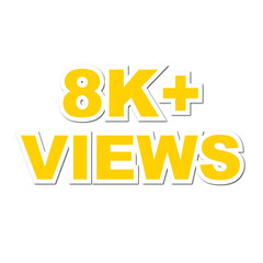 8K views on transparent background