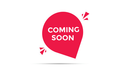 Coming soon button web banner templates. Vector Illustration 
