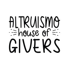 ALTRUISMO House of Givers