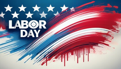 Labor day september 2nd theme card design highlighting brush stroke motif in U. S. flag colors