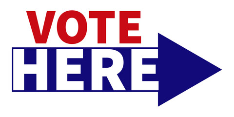 A voting sign with the text VOTE HERE and an arrow. Simple, clear design for election related direction or polling station.