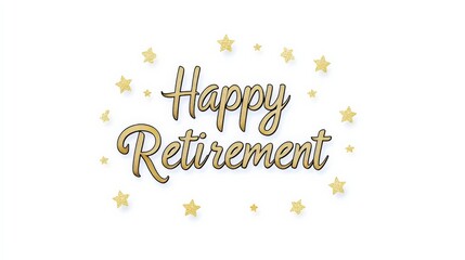 Celebrate a joyful retirement with this vibrant design featuring golden stars and the uplifting message, 'Happy Retirement.'
