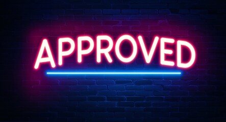 approved word lettering glowing with neon light on dark brick wall background