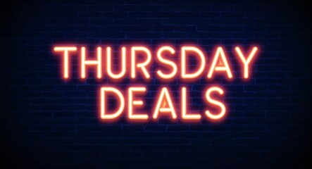 Obraz premium Thursday deals word lettering glowing with neon light on dark brick wall background