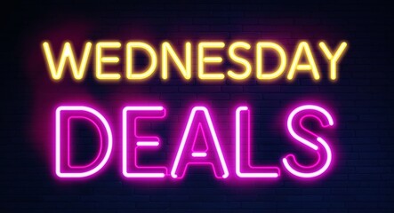 Fototapeta premium Wednesday deals word lettering glowing with neon light on dark brick wall background